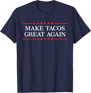 Make Tacos Great Again T-Shirt - T-Shirt | Navy