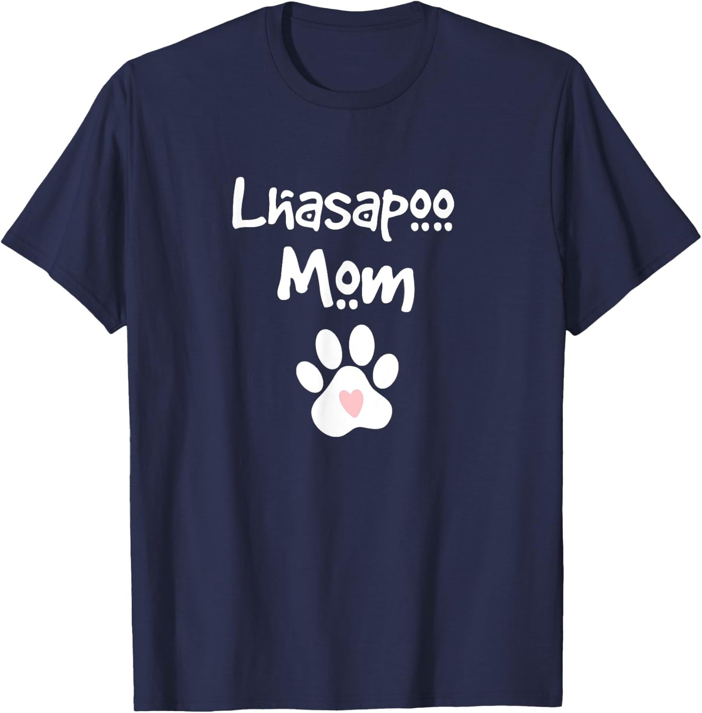 Lhasapoo Mom Lhasa Apso Poodle Mix Breed Dog T-Shirt - T-Shirt | Navy