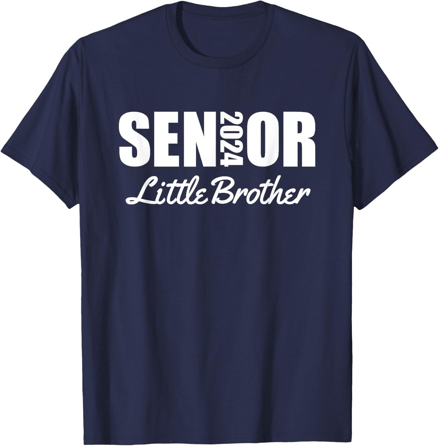 2024 Senior Proud Little Brother Of A Senior Class Of 2024 T-Shirt - T-Shirt | Navy