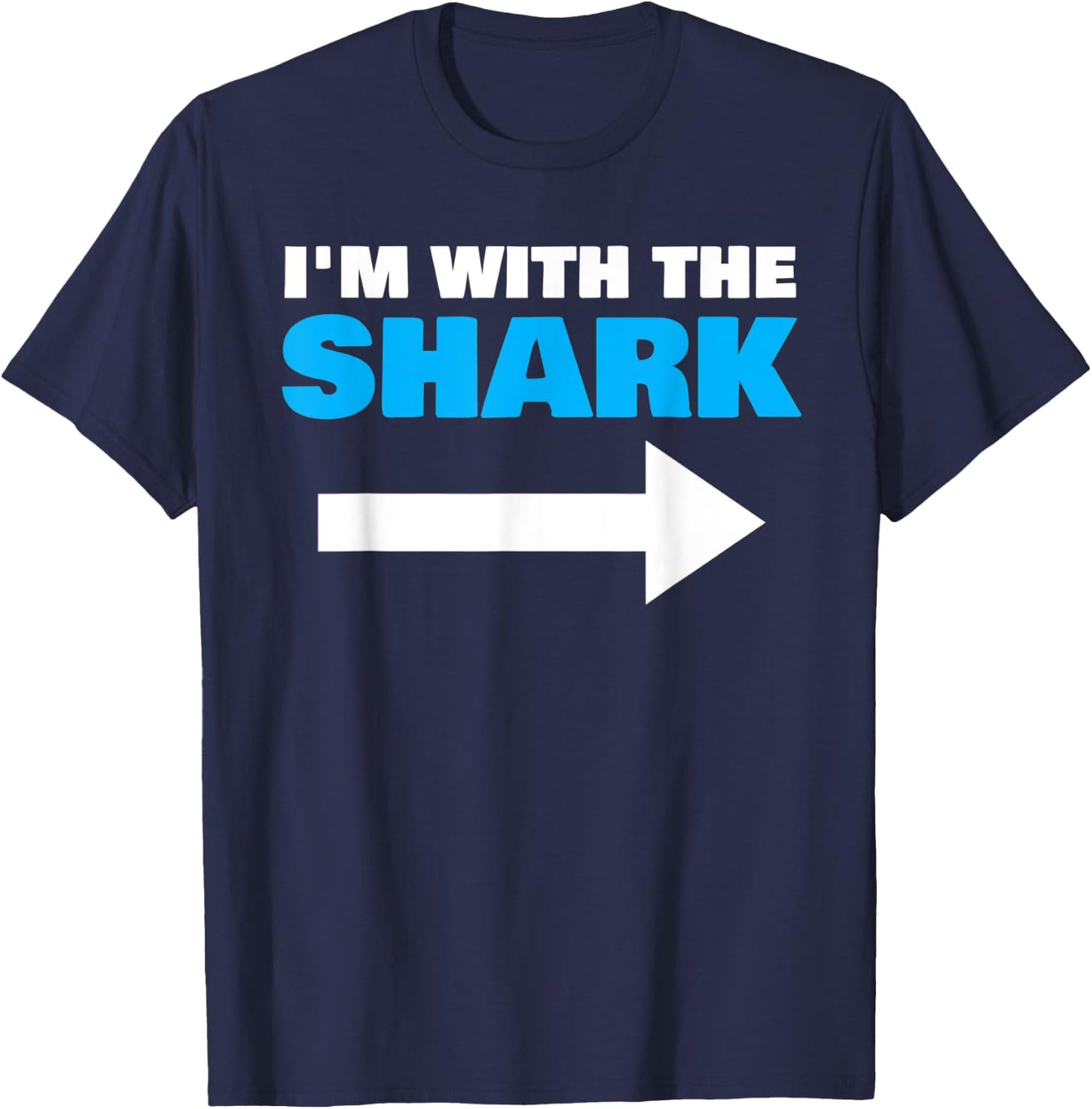 I'm With The Shark Fun Matching Halloween Couple Costume T-Shirt - T-Shirt | Navy