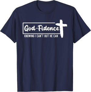 God Fidence Knowing I Can't But He Can Cross T-Shirt - T-Shirt | Navy