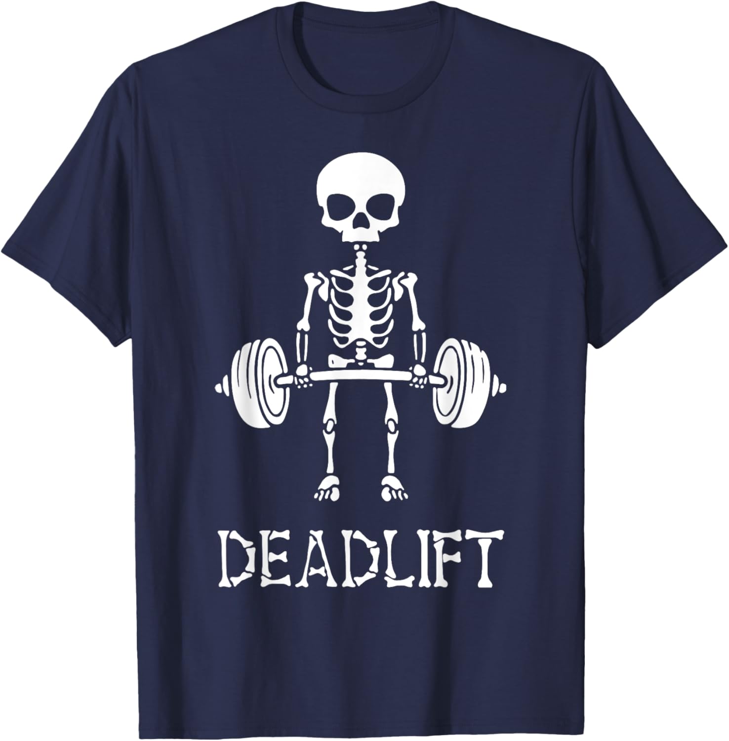 Deadlift Skeleton Gym Weight Lifting Workout Fitness T-Shirt - T-Shirt | Navy