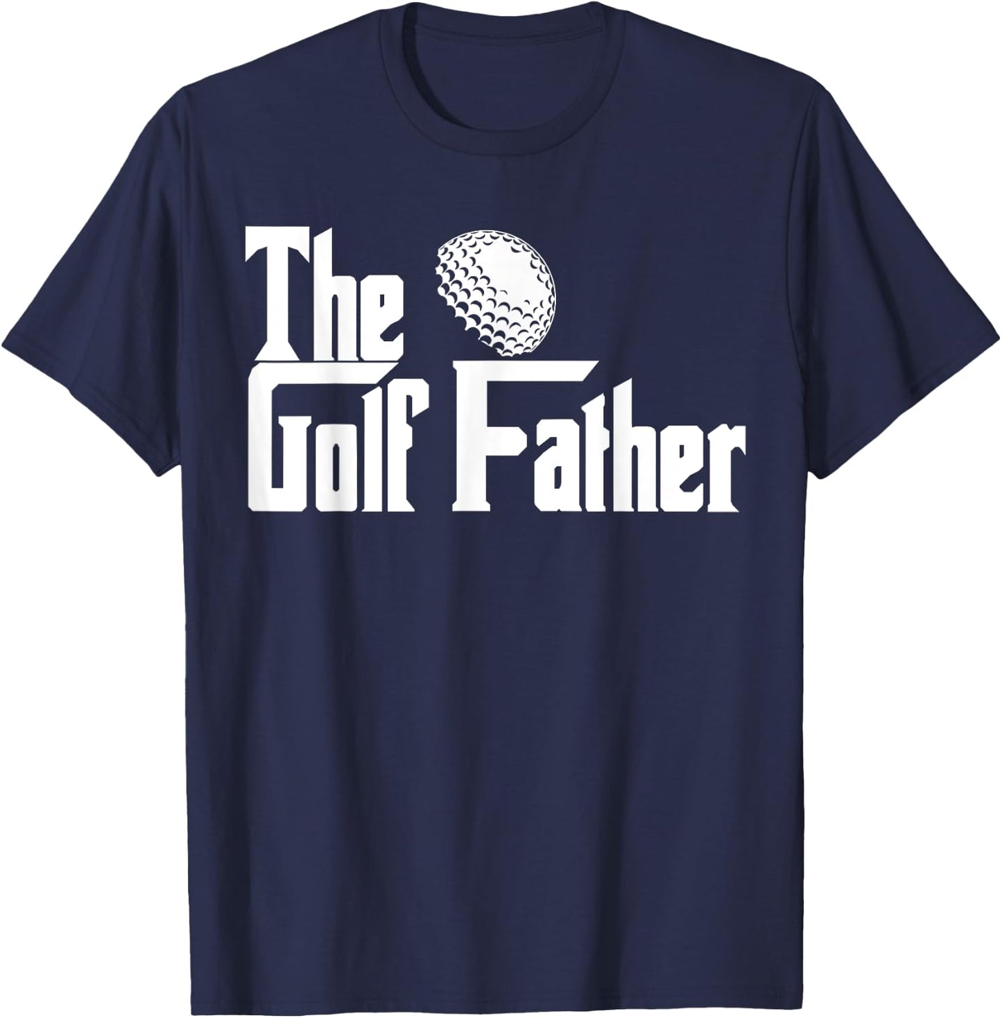 The Golf Father funny The GolfFather T-Shirt - T-Shirt | Navy