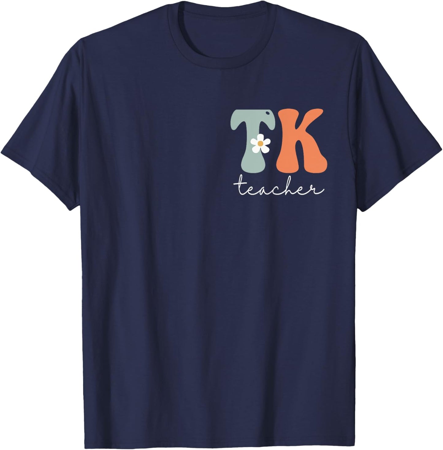 TK Teacher Groovy Vintage Women Happy First Day Of School T-Shirt - T-Shirt | Navy