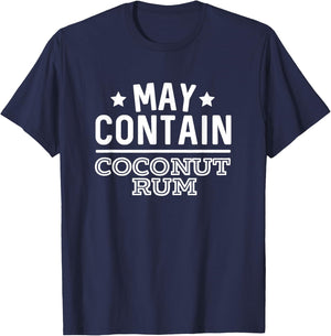 Hop Seltzer Swag 2 -Adults Black Small May Contain Coconut Rum Funny Drinking T-Shirt - T-Shirt | Navy