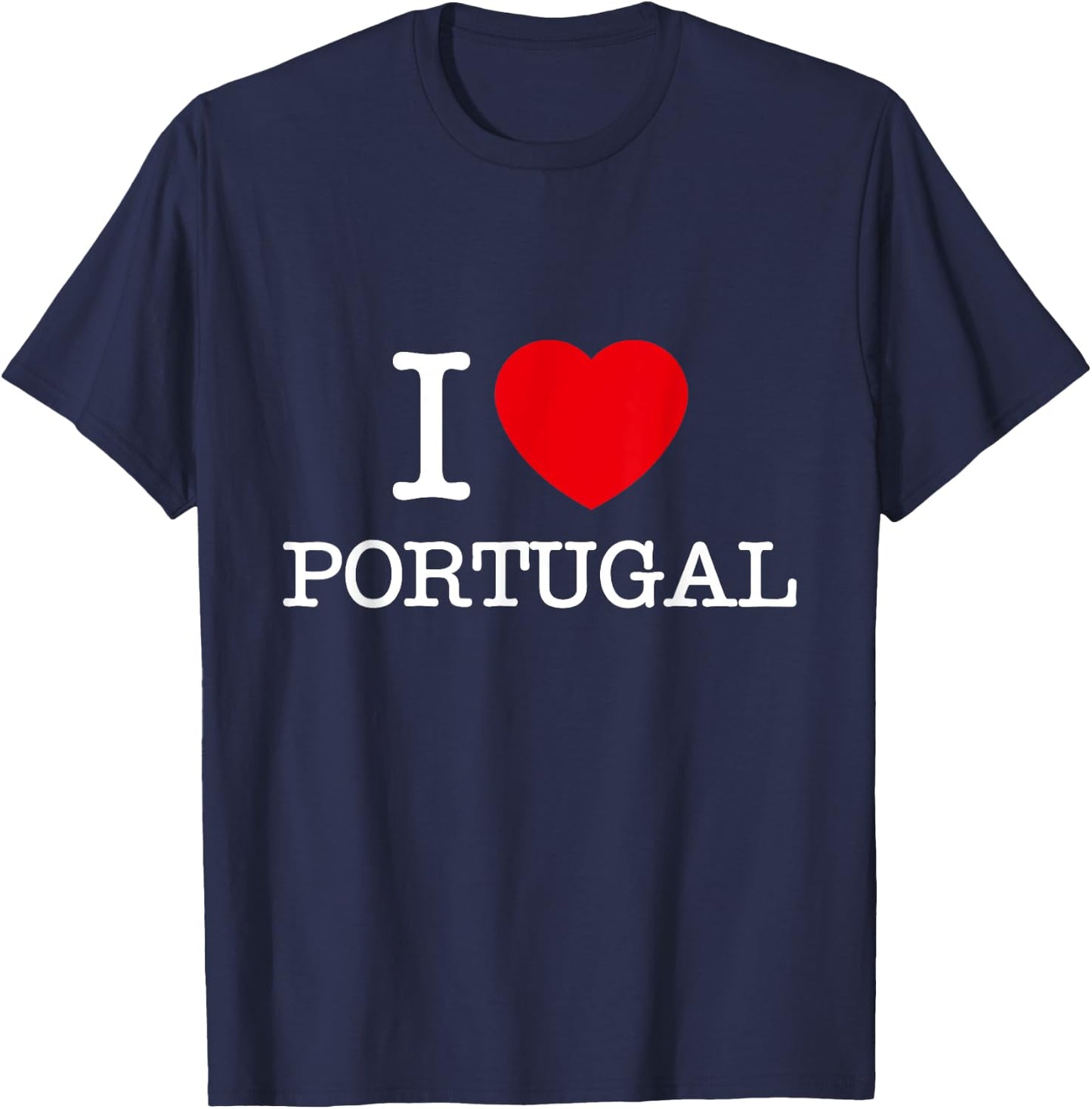 I Love Portugal, Enjoy Cool Portugal Novelty Graphic Designs T-Shirt - T-Shirt | Navy