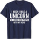 I Wish I Was A Unicorn - Mystical Creature Rainbow Unicorn T-Shirt - T-Shirt | Navy