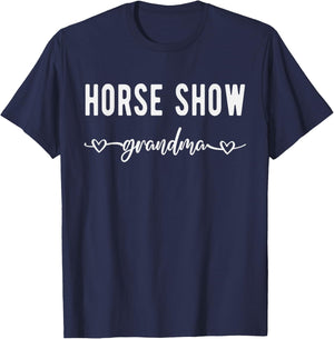 Horse Show Grandma Funny Equestrian Horse Racing Lover Gift T-Shirt - T-Shirt | Navy