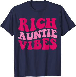 Rich Auntie Vibes Funny Aunt Saying Groovy Apparel T-Shirt - T-Shirt | Navy