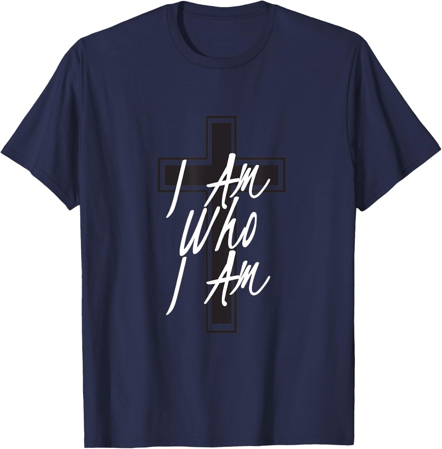 I am Who I am T-Shirt - T-Shirt | Navy