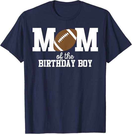 Mom of The Birthday Boy Football Lover First Birthday Party T-Shirt - T-Shirt | Navy