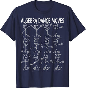 Funny Nerdy Algebra Functions Dance Moves Math Teacher Nerd Men Women Kids T-Shirt - T-Shirt | Navy