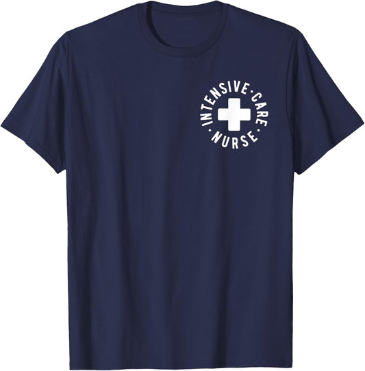Intensive Care Nurse ICU Nurse New Grad Nurse Gifts T-Shirt - T-Shirt | Navy