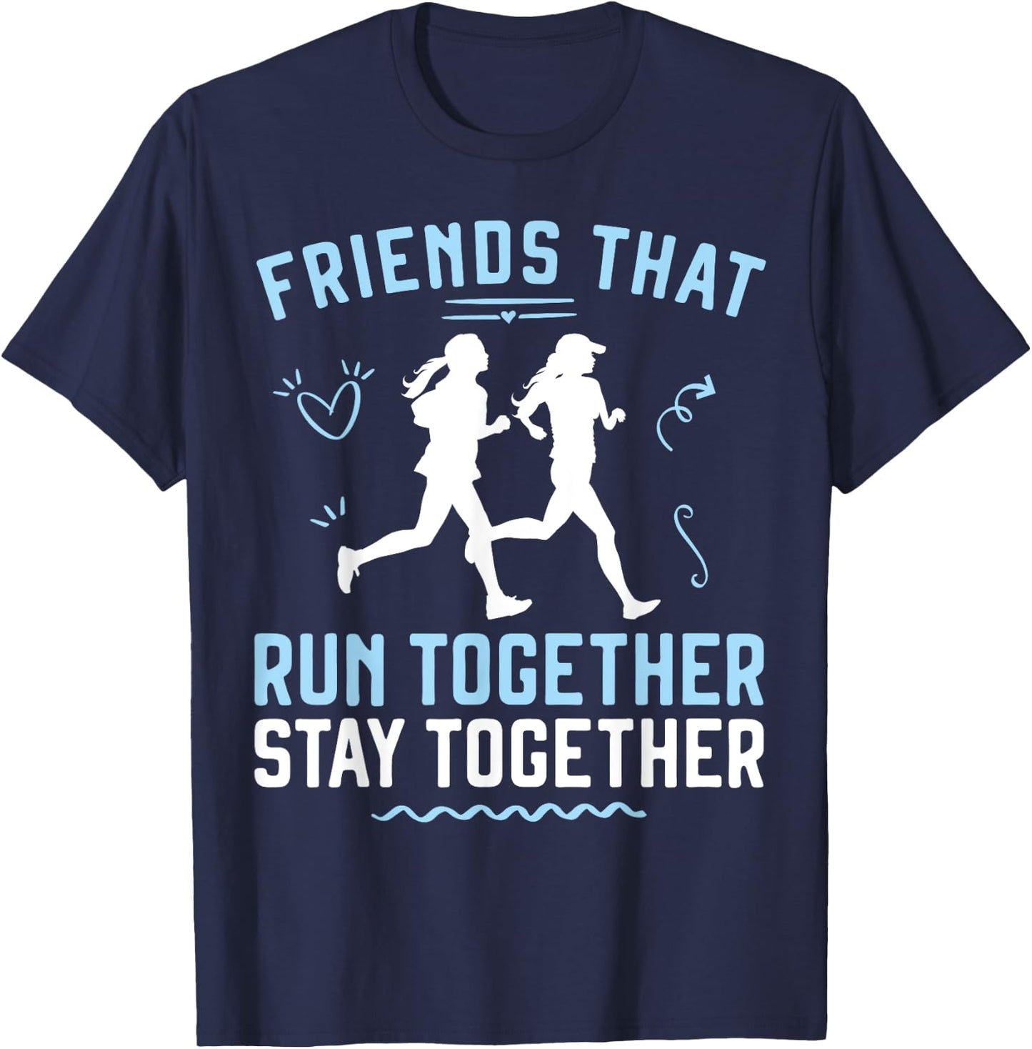Running Runner Half Marathon Buddies Besties Friends That T-Shirt - T-Shirt | Navy