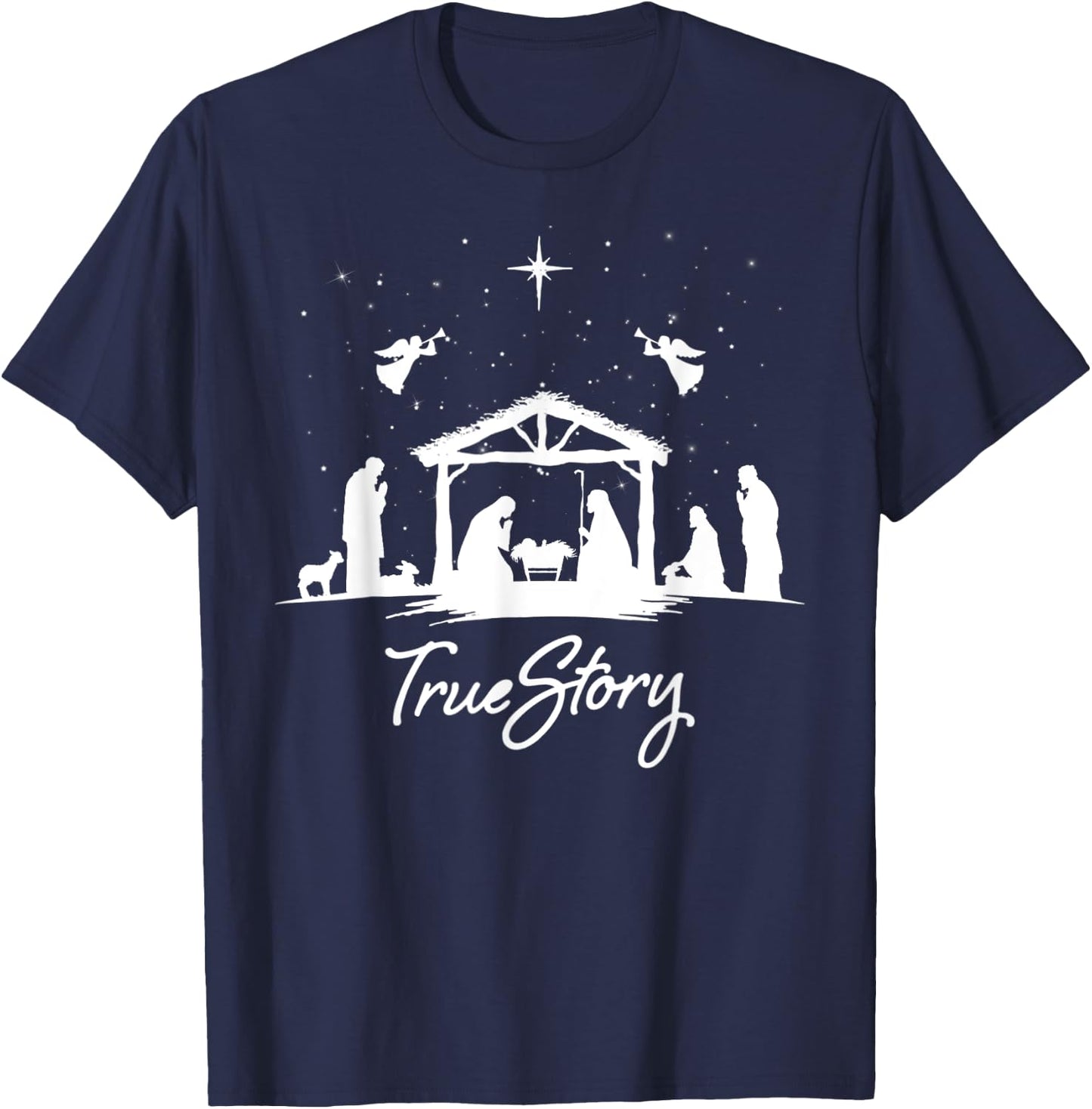 True Story Christmas Nativity Jesus Christian Men Women Kids T-Shirt - T-Shirt | Navy