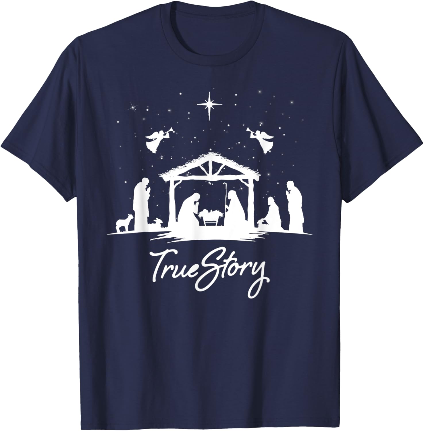 True Story Christmas Nativity Jesus Christian Men Women Kids T-Shirt - T-Shirt | Navy