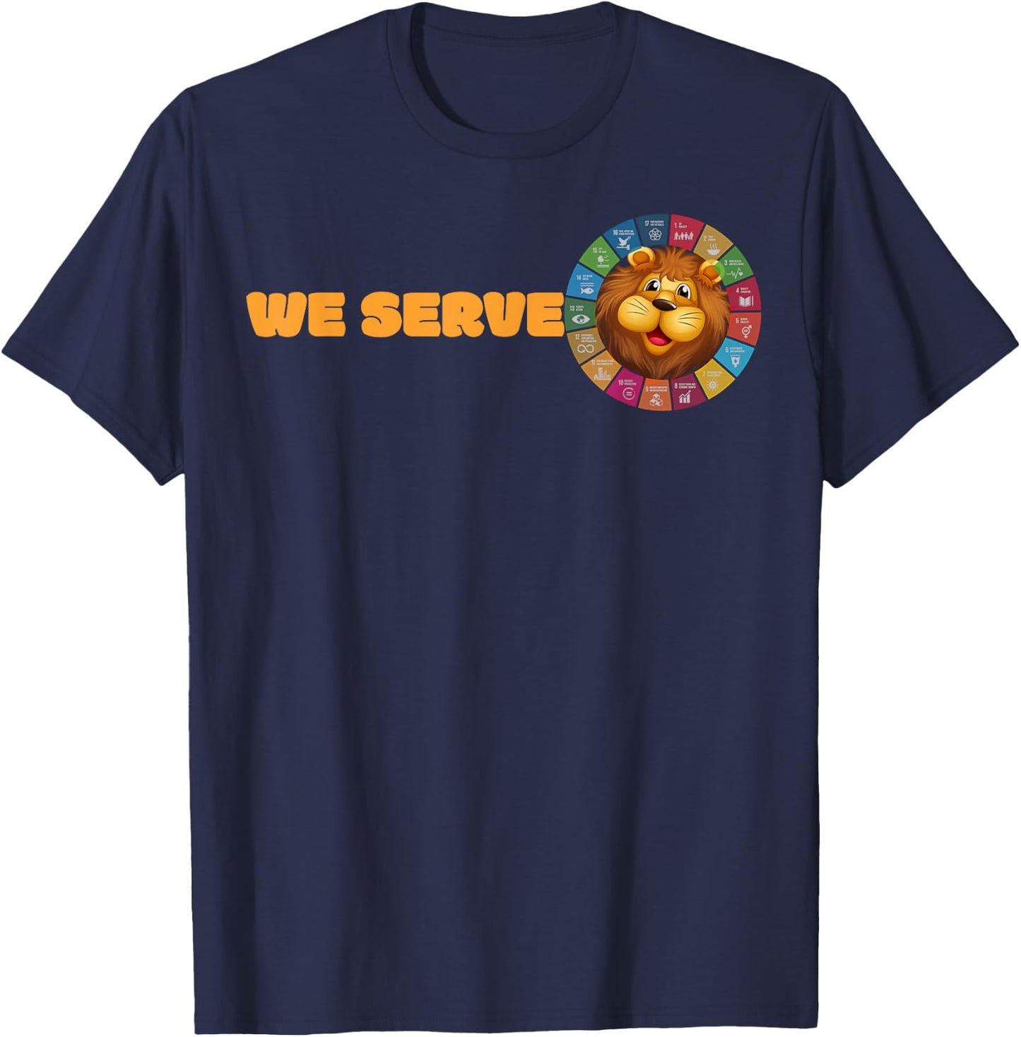 Lions Club members We Serve volunteer SDG gift T-Shirt - T-Shirt | Navy