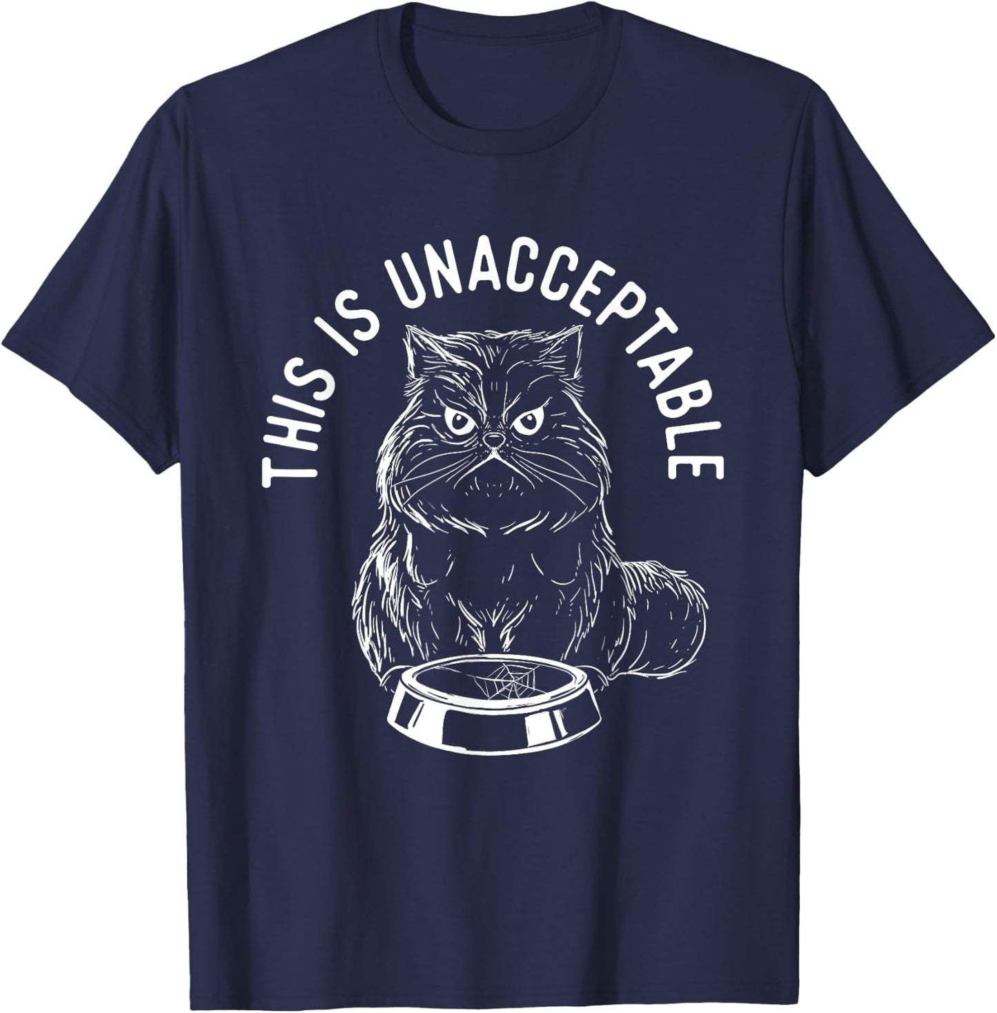 This Is Unacceptable - Cat Lover Kitten Lover Kitty Women Girls Kids T-Shirt - T-Shirt | Navy