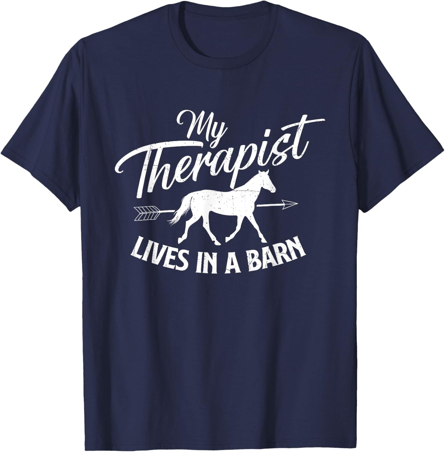 My Therapist Lives In A Barn - Horse Lover Horseback Riding T-Shirt - T-Shirt | Navy