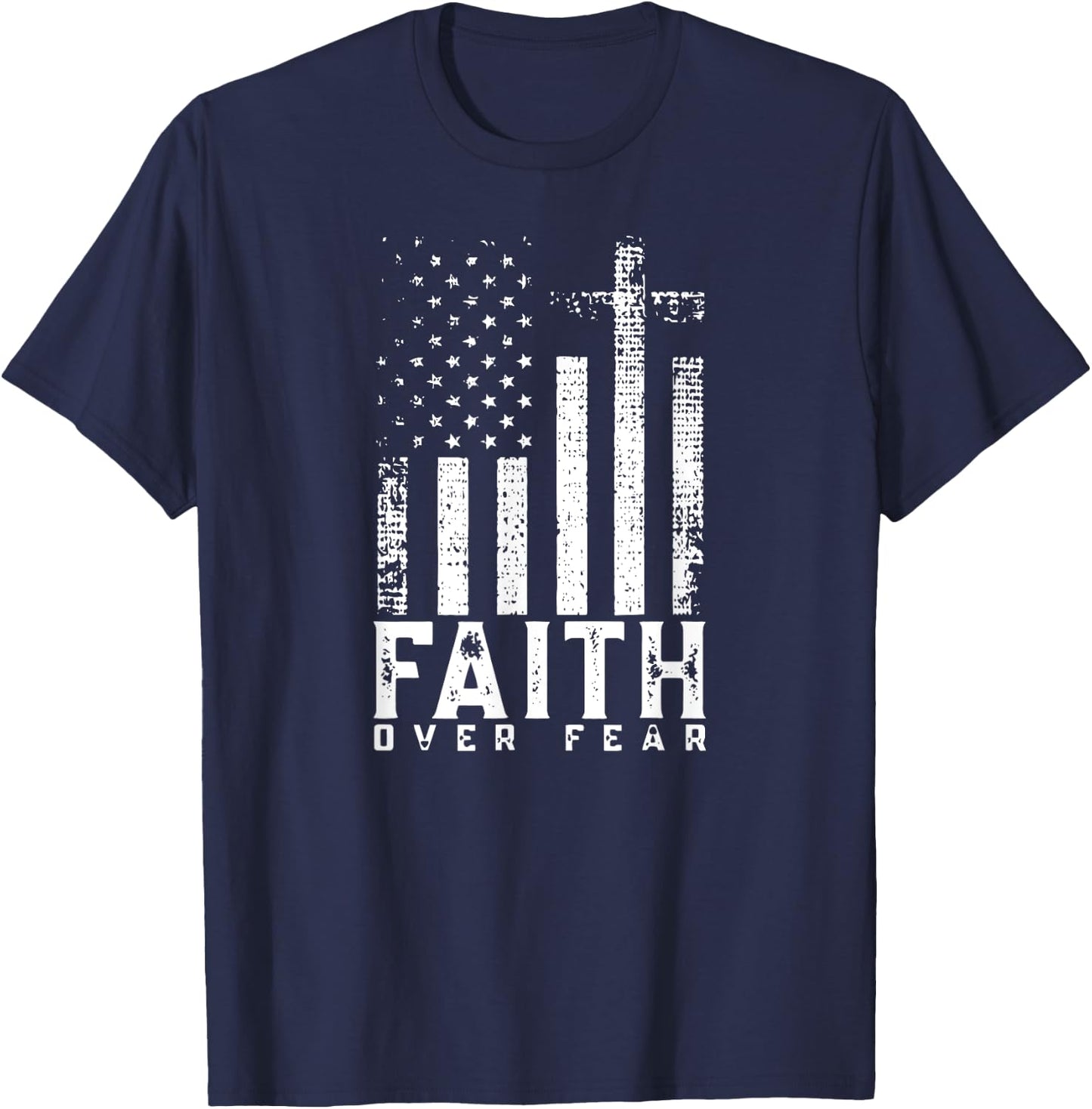 Faith Over Fears Cool Christian Cross American USA Flag Gym Men T-Shirt - T-Shirt | Navy