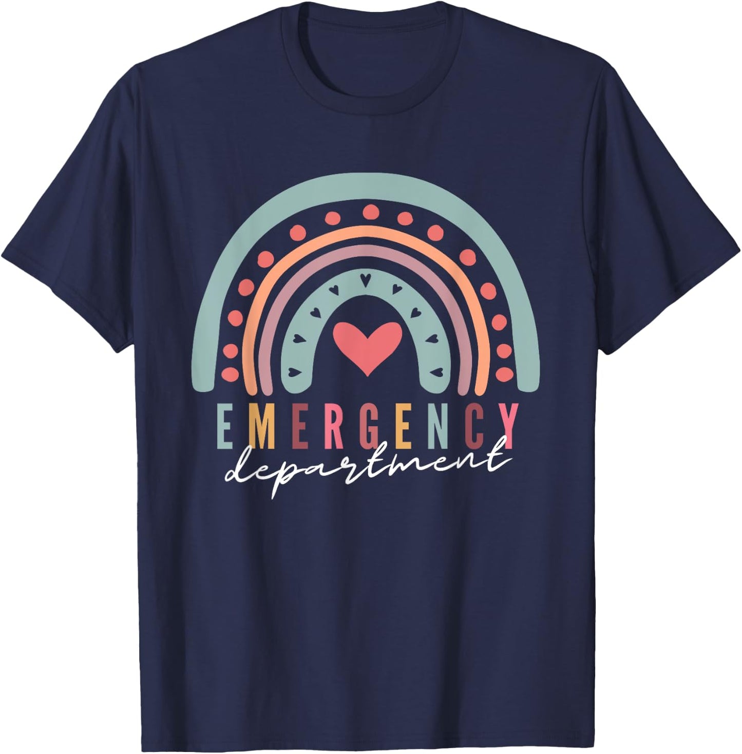 Emergency Department Team Emergency Room Nursing Rainbow T-Shirt - T-Shirt | Navy