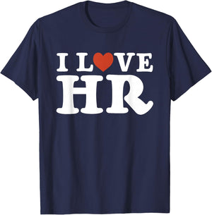 I Love HR - HR Management Human Resources T-Shirt - T-Shirt | Navy