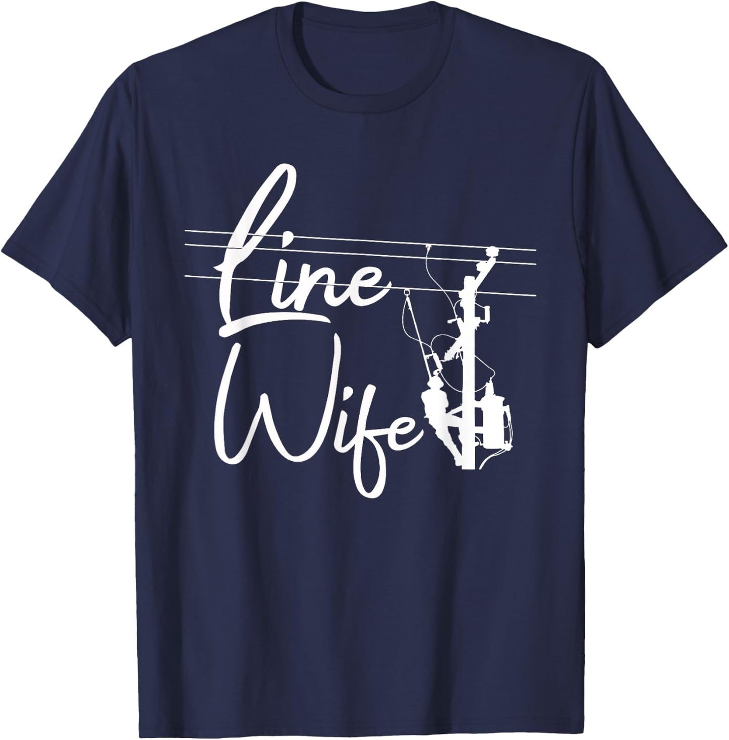 Cool Lineman Wife Girls Electrician Linemen Fiance T-Shirt - T-Shirt | Navy