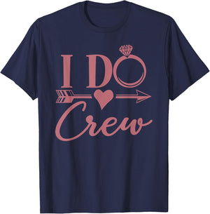I Do Crew, Bachelorette Party, Group, Matching, Bridal Party T-Shirt - T-Shirt | Navy