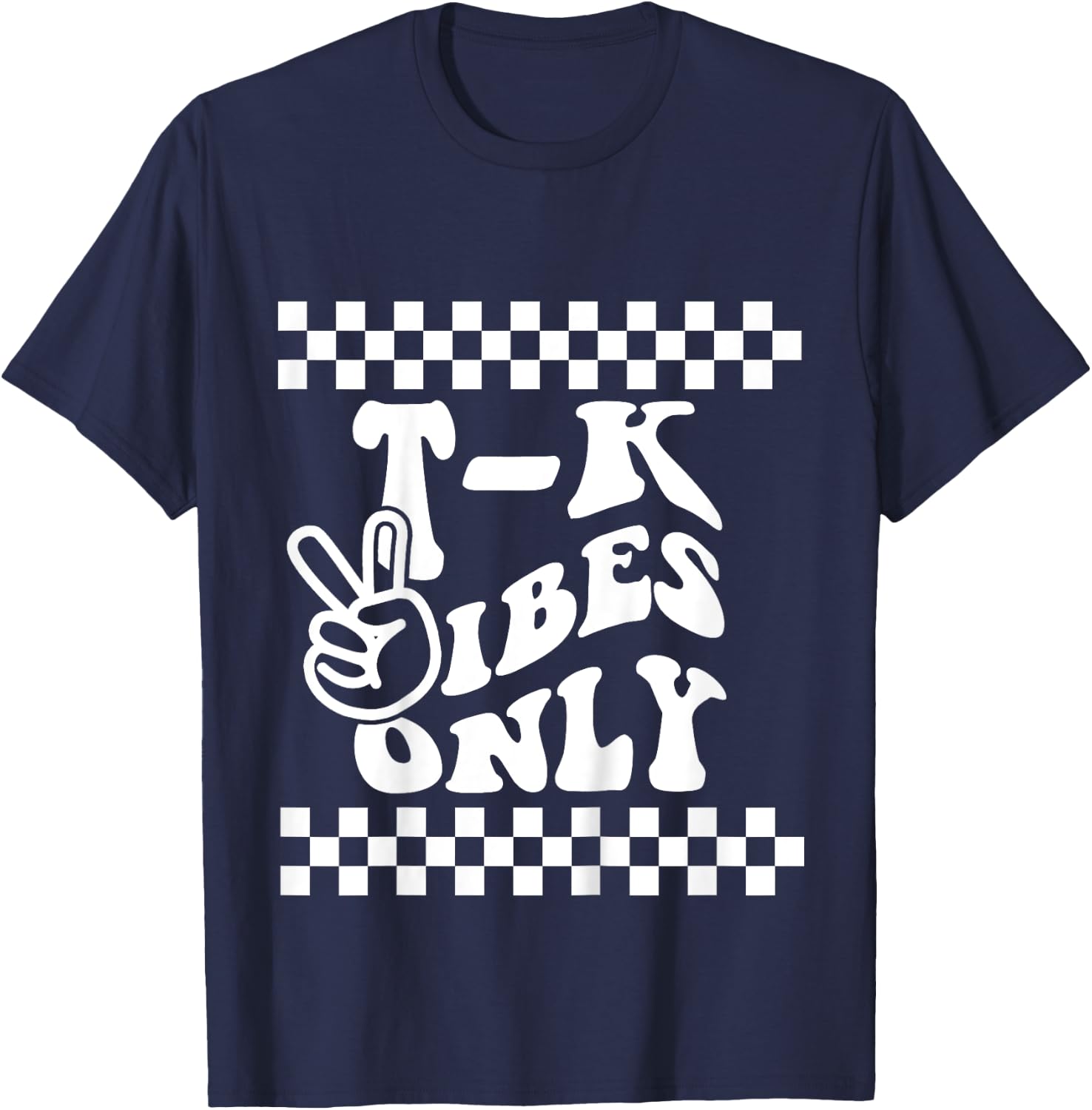 First Day of TK Vibes Only Retro Girl T K School Toddler Boy T-Shirt - T-Shirt | Navy