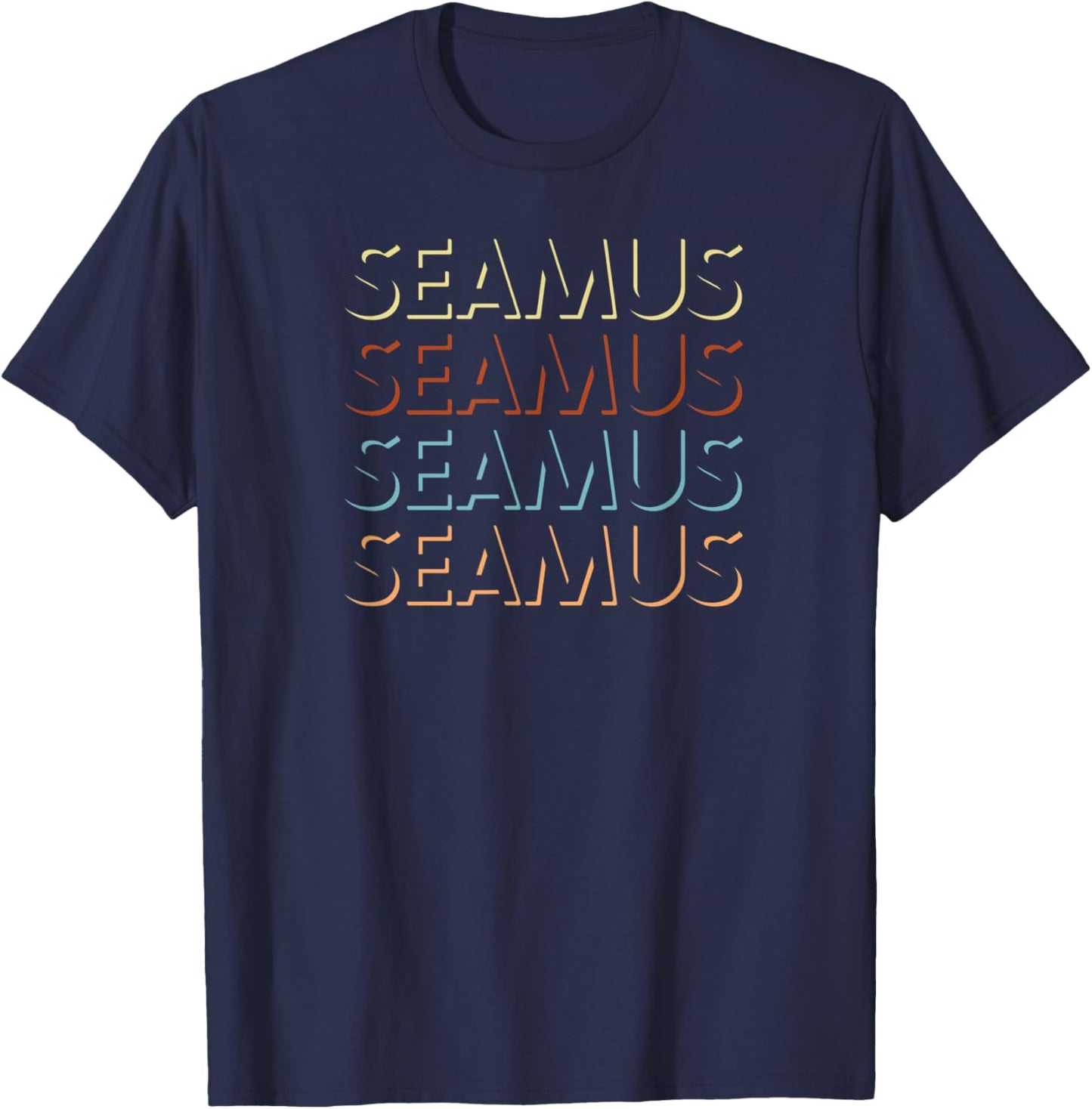 Seamus First Name My Personalized Named T-Shirt - T-Shirt | Navy