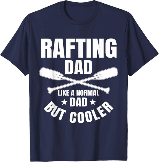 Rafting Dad Rafter Whitewater Paddling Raft Father's Day T-Shirt - T-Shirt | Navy