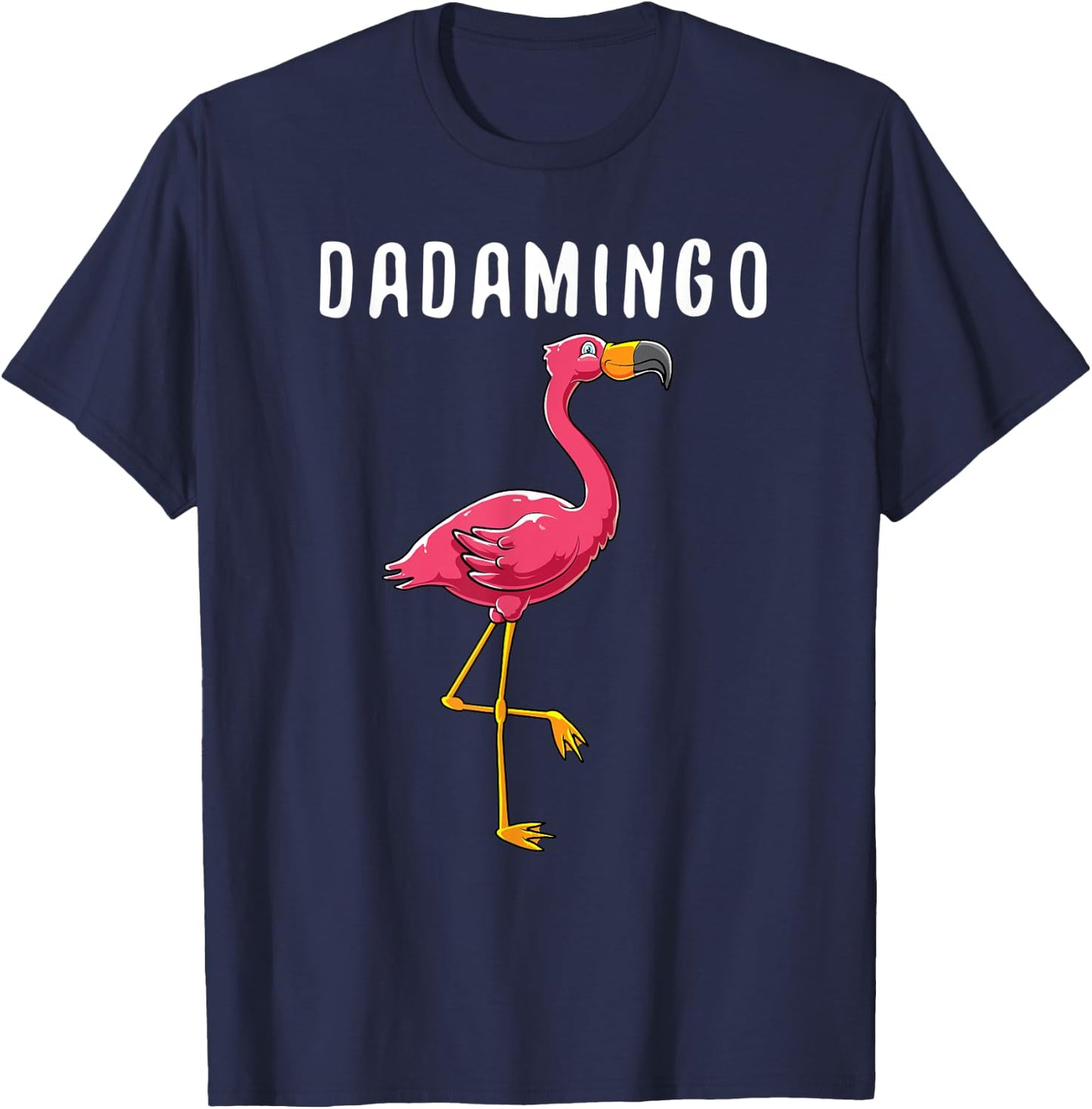 Flamingo bird funny theme for DADA T-Shirt - T-Shirt | Navy