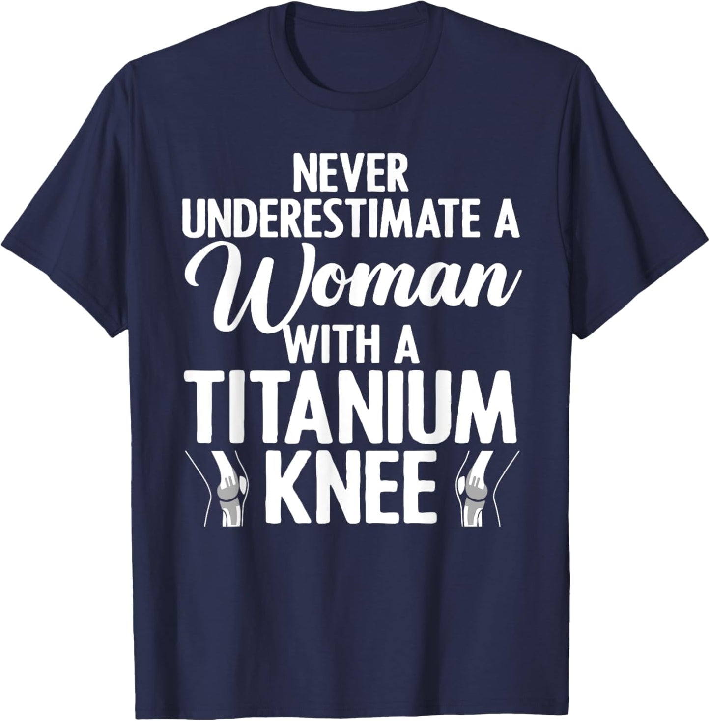 Cool Knee Surgery Girls Titanium Knee Replacement T-Shirt - T-Shirt | Navy