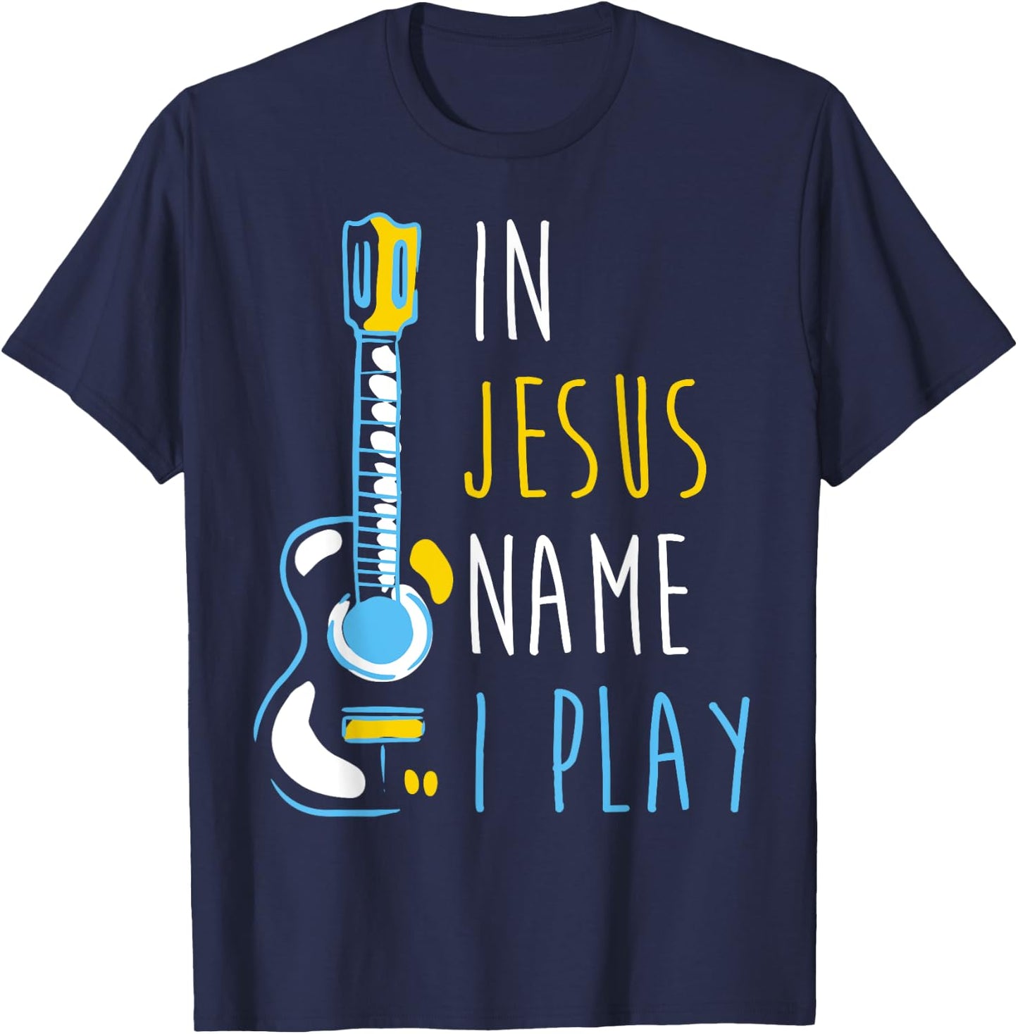In Jesus Name I Play Ukulele - Christian Ukulele Player T-Shirt - T-Shirt | Navy