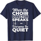 When Choir Director Speaks Choir Teacher Chorus Music Choir Men Women T-Shirt - T-Shirt | Navy