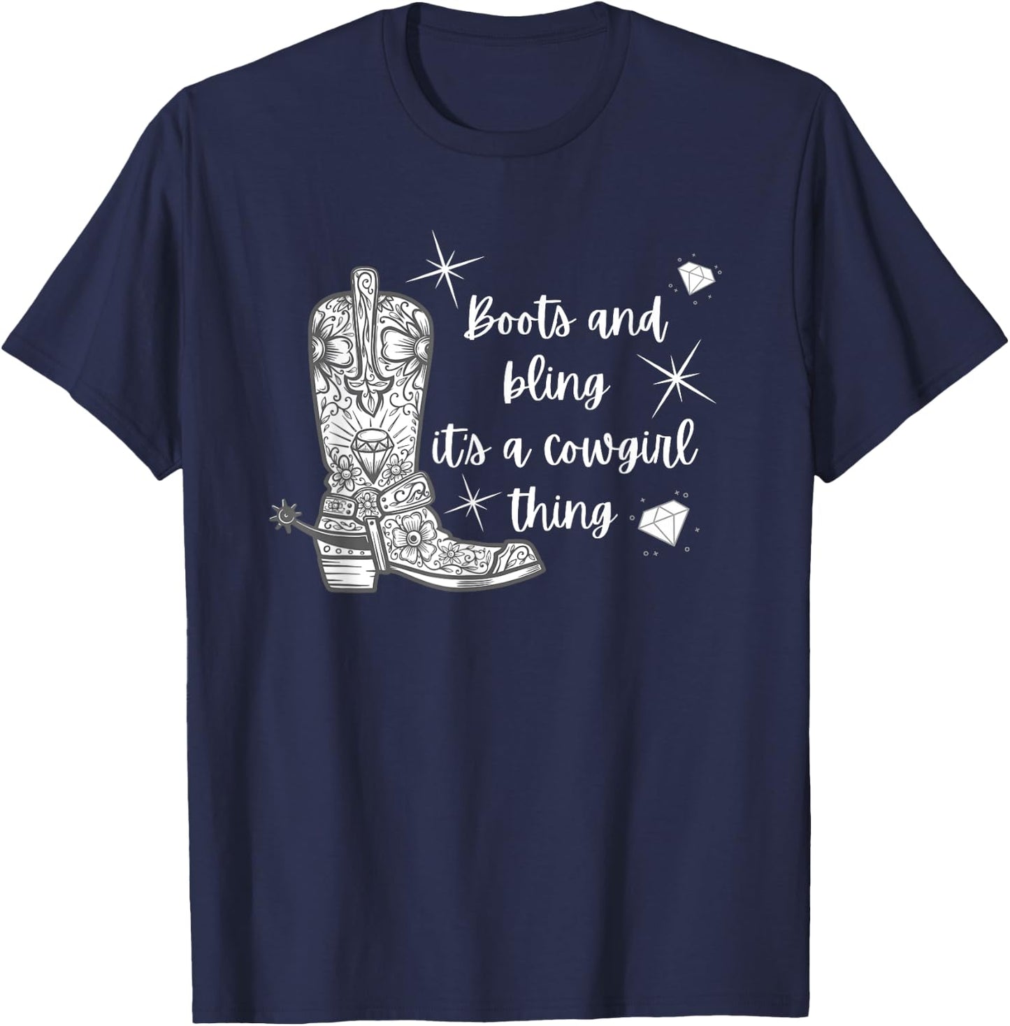 Cowgirl Boots Bling Its A Cowgirl Thing Country Horse Show T-Shirt - T-Shirt | Navy