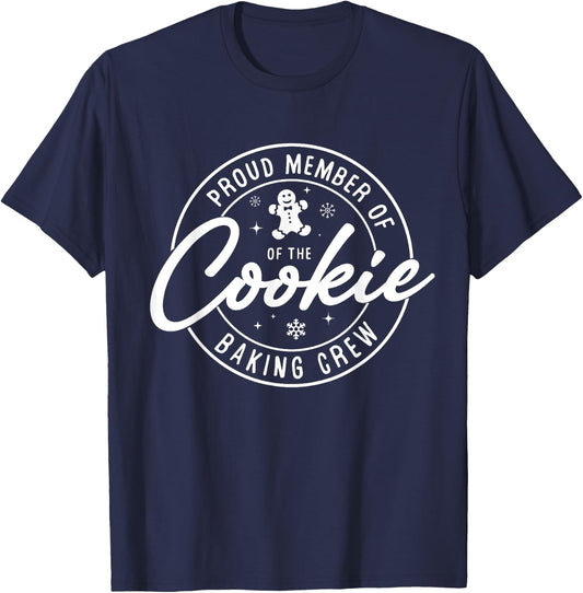 Proud Member of The Cookie Baking Crew Matching Family Baker T-Shirt - T-Shirt | Navy