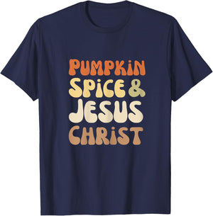 Pumpkin Spice And Jesus Christ Groovy Retro Text T-Shirt - T-Shirt | Navy