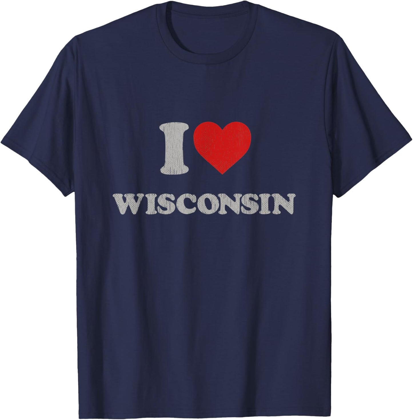 I Heart Wisconsin Souvenir I Love Wisconsin T-Shirt - T-Shirt | Navy