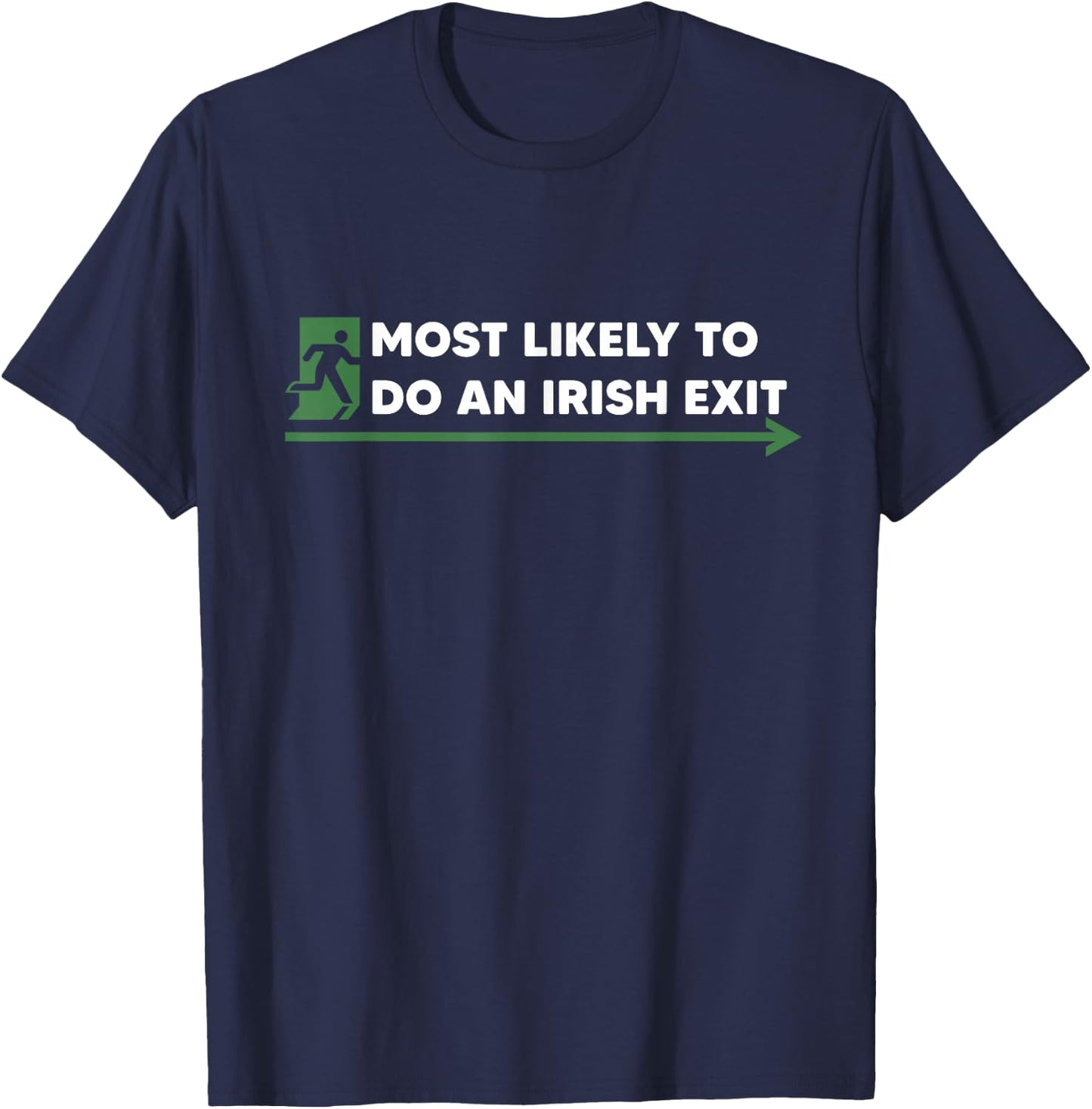 Irish Exit Shamrock St Patrick's Day Funny Gift T-Shirt - T-Shirt | Navy
