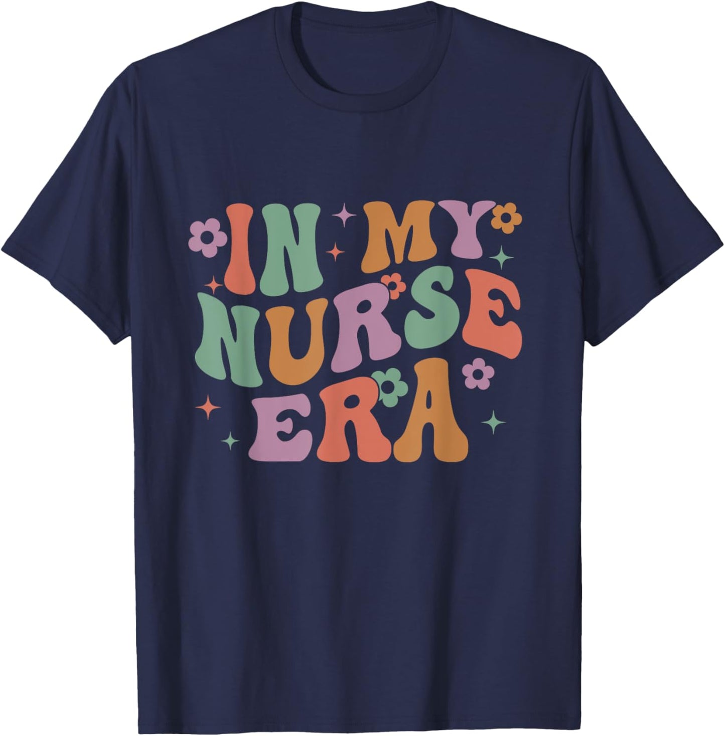Nurse In my Nurse Era RN Nursing School Graduation Lpn Lvn T-Shirt - T-Shirt | Navy