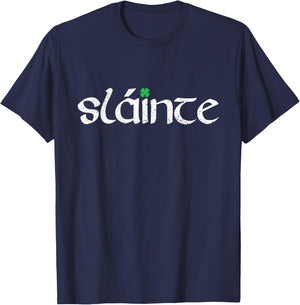 Drinking Slainte Cheers Good Health Ireland Men Women Irish T-Shirt - T-Shirt | Navy