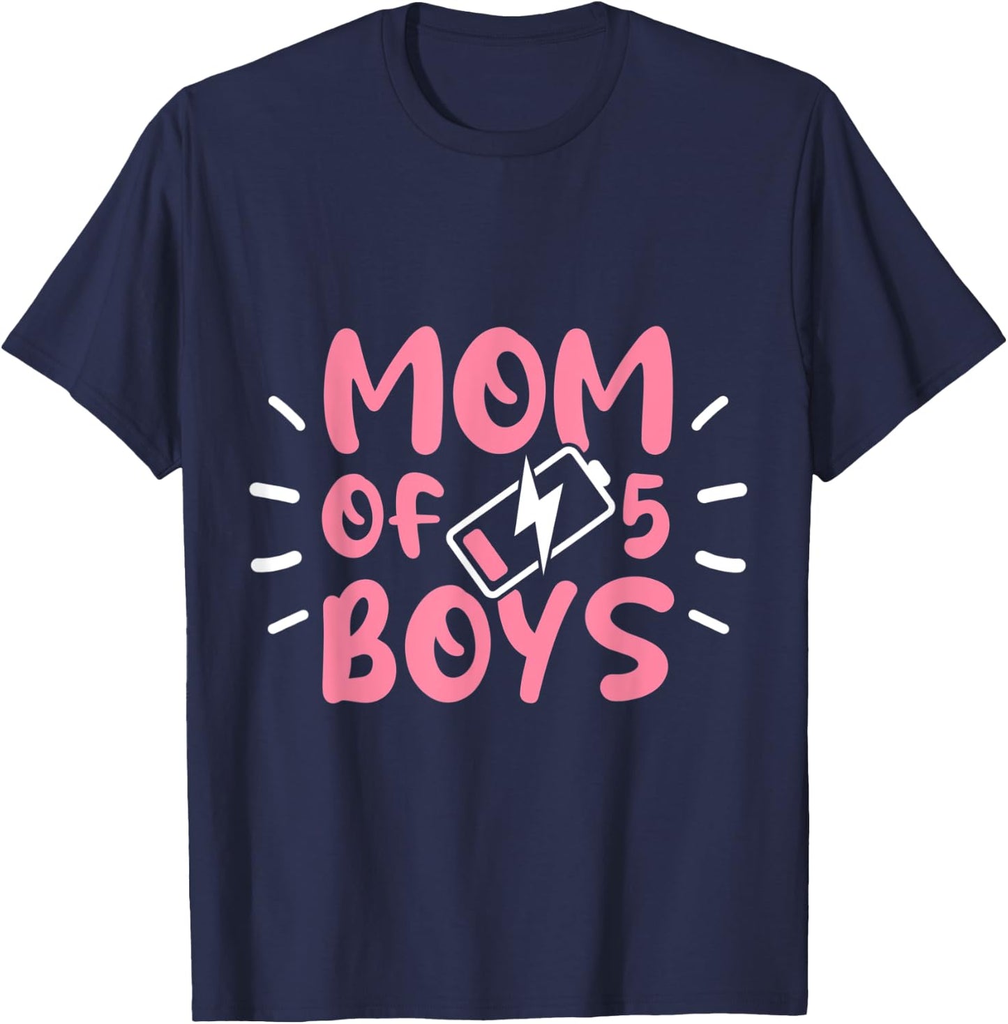Fun Mom of 5 Boys Moms with Five Sons Birthday Mothers Day T-Shirt - T-Shirt | Navy
