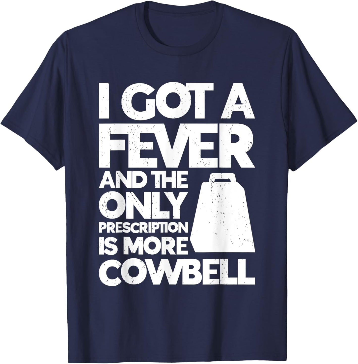 Cow Bell More Cowbell Vintage Funny Drummer Cowbell Funny T-Shirt - T-Shirt | Navy