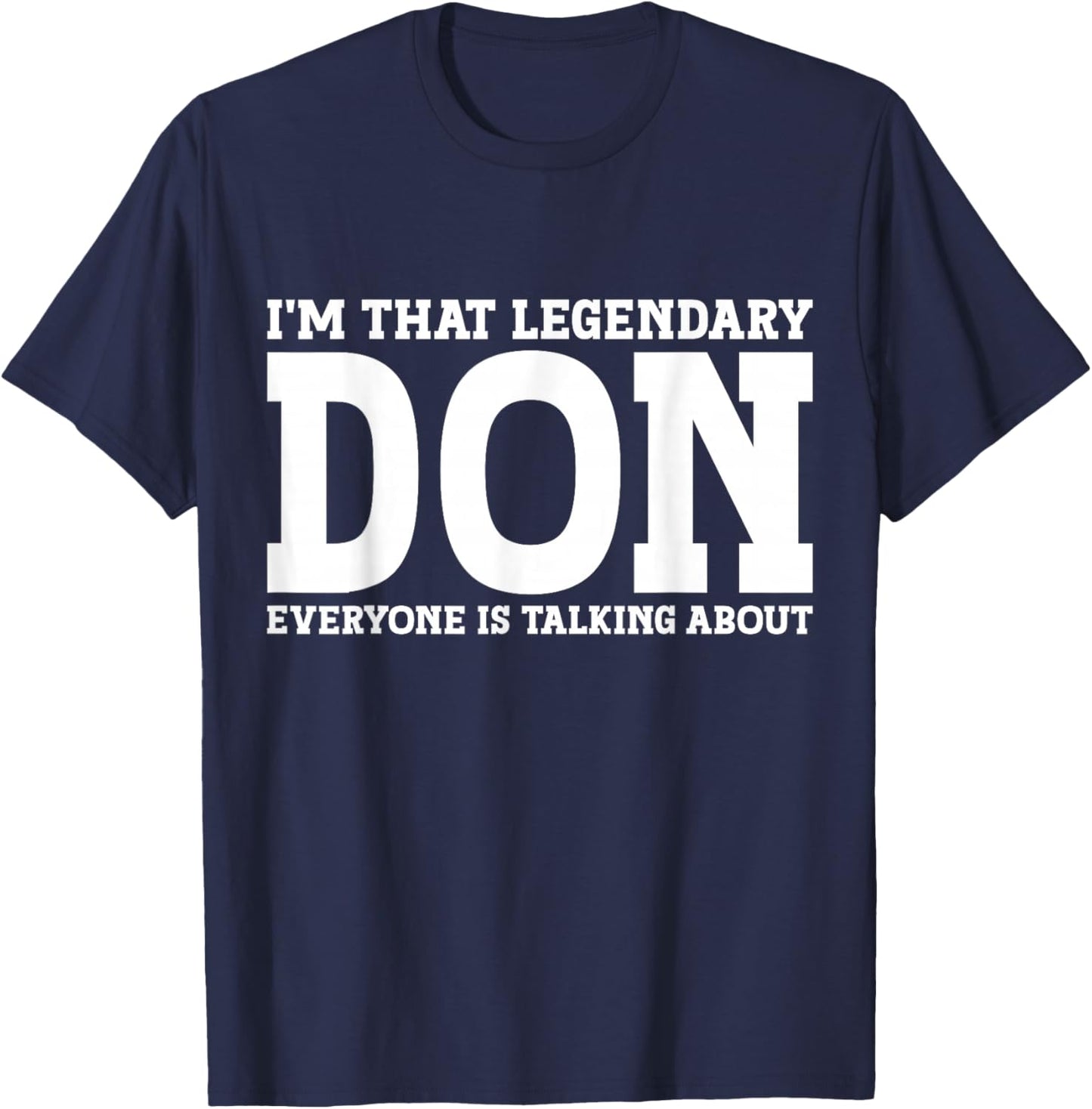 Don Personal Name First Name Funny Don T-Shirt - T-Shirt | Navy