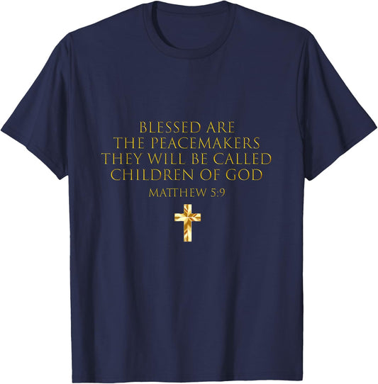 Matthew 5:9 Blessed Are The Peacemakers Beatitudes T-Shirt - T-Shirt | Navy
