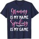Grammy is my Name Spoiling is my Game Grammy T-Shirt - T-Shirt | Navy