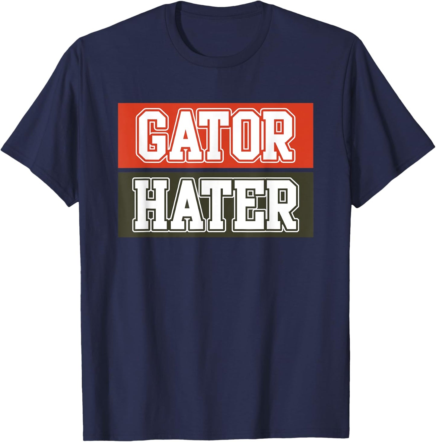 Gators Haters Funny Crocodile Animals Lover T-Shirt - T-Shirt | Navy