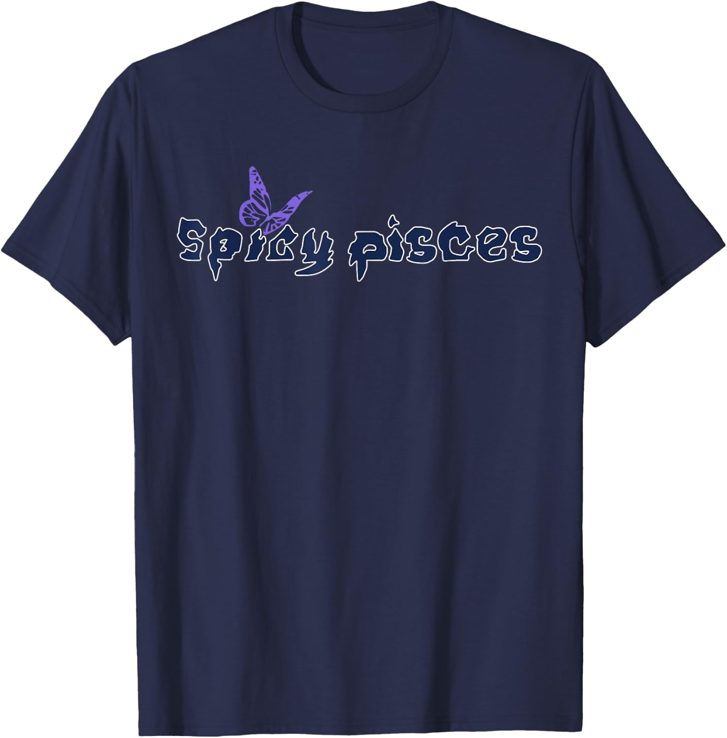 Pisces Birthday Zodiac Sign Horoscope Spicy Pisces Butterfly T-Shirt - T-Shirt | Navy