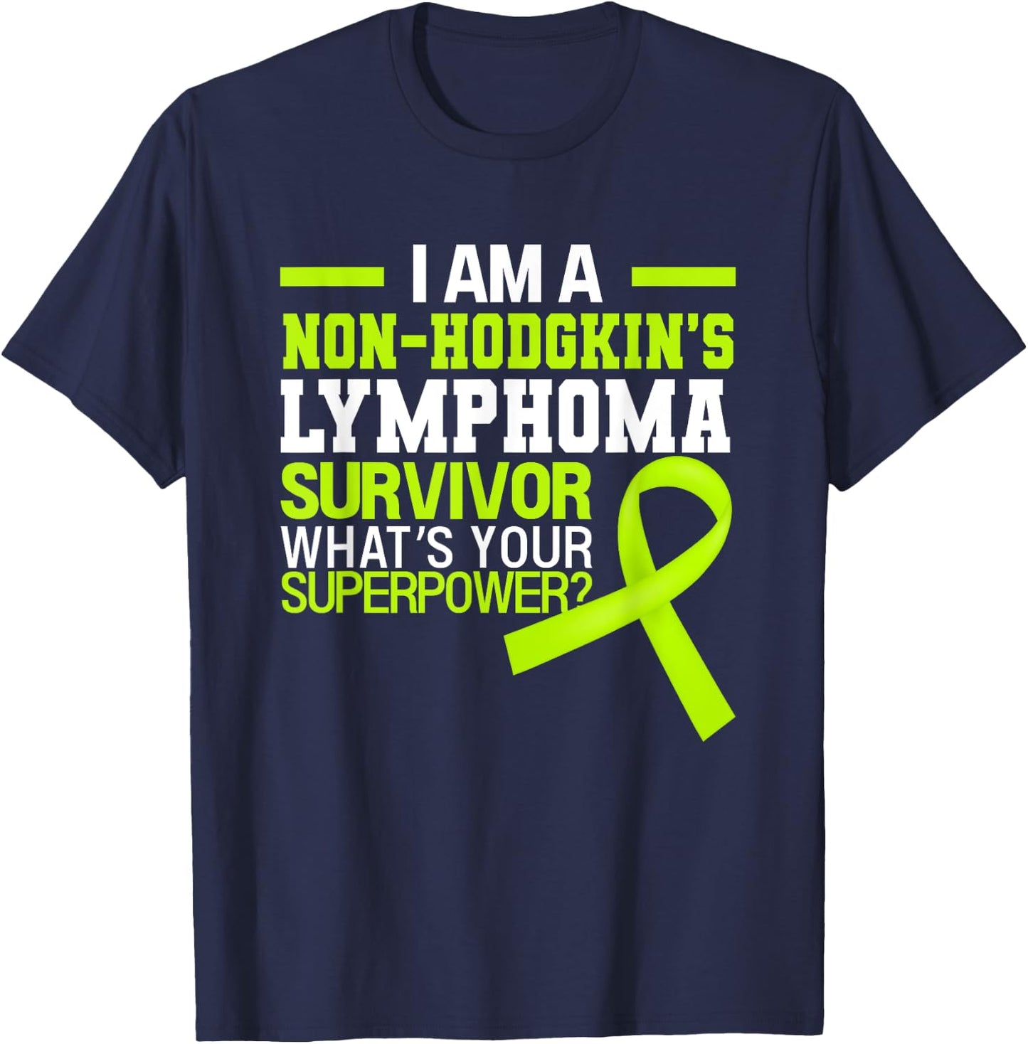 Non-Hodgkin's Lymphoma Cancer Awareness Beat The Cancer T-Shirt - T-Shirt | Navy